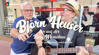 🎶🏰 Björn Heuser kommt auf die Burg Monschau!