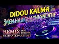 Rai Remix 2026 Didou Kalma Men Had Ghachi Yalatif 