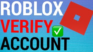 How To Verify A Roblox Account