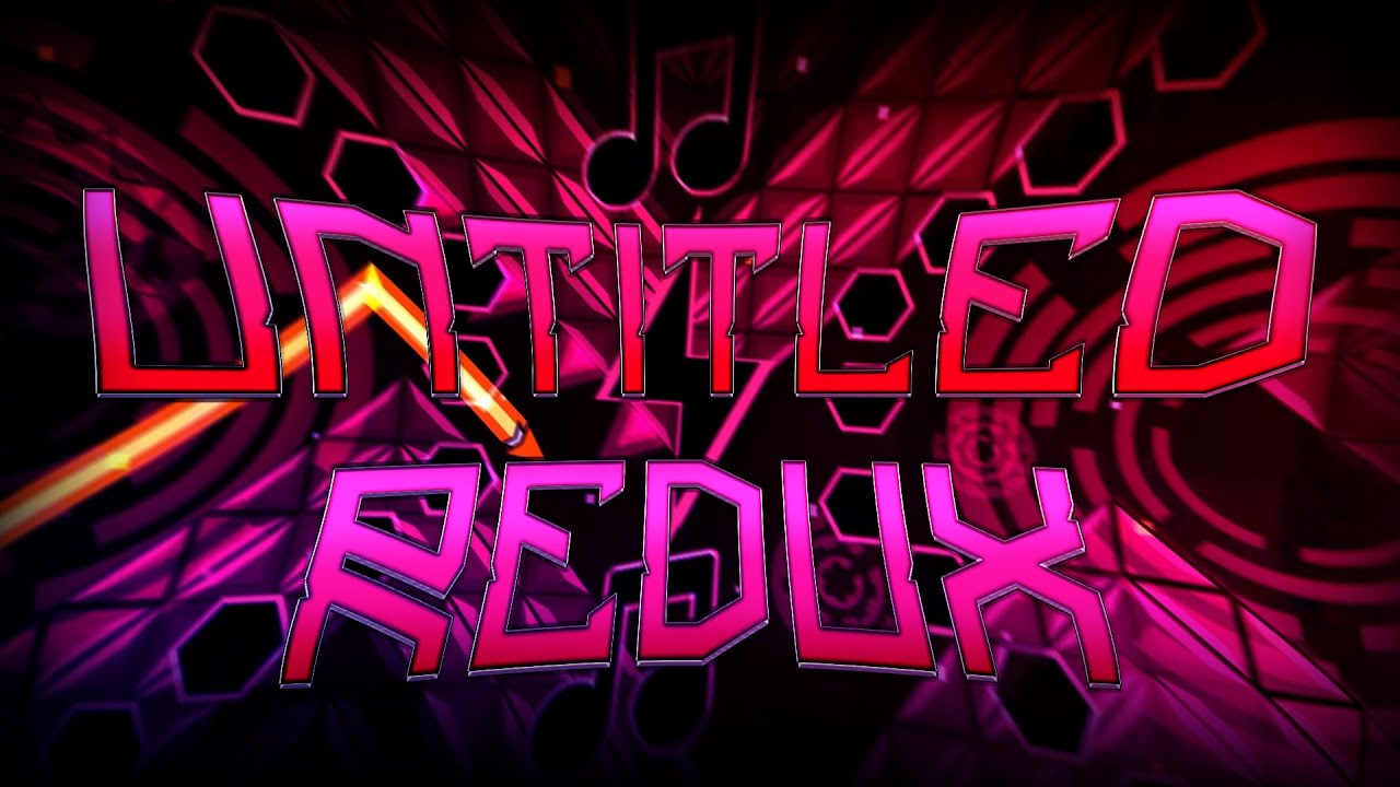 I VERIFIED AN EXTREME NINE CIRCLES DEMON! (Untitled Redux by Cheesy) (2.0 GDPS)