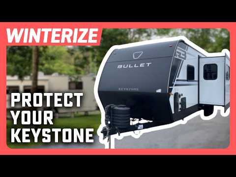 How to Winterize Your Keystone Bullet 28QBC RV | Easy RV Winterization Walkthrough