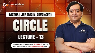 #13- Circle-conic section-IIT JEE Maths Online Free video Lectures
