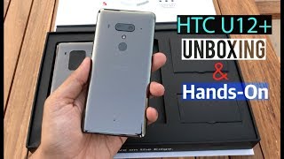 Распаковка HTC U12 Plus | практический обзор