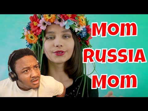 Mom Russia mom Reaction