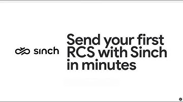 Send your first RCS for Business message with Sinch in minutes