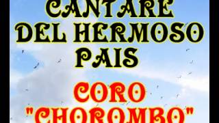 Cantare del hermoso pais - Coro Chorombo chords