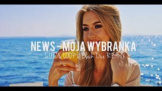 NEWS - Moja Wybranka (Tr!Fle & LOOP & Black Due REMIX) Disco Polo 2022 chords