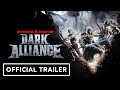 Dd dark alliance  official gameplay trailer