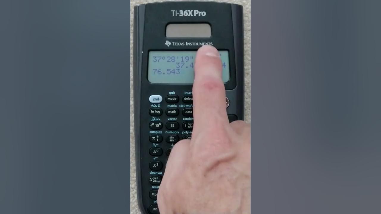 TI36X Pro Degrees Minutes Seconds to/from Decimal Degrees YouTube TI36X Pro Degrees Minutes Seconds to/from Decimal Degrees YouTube