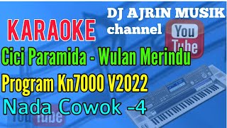 Cici Faramida - Wulan Merindu [Karaoke] Kn7000 - Nada Pria -4