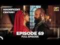 Magnificent Century Episode 69 English Subtitle 4K 