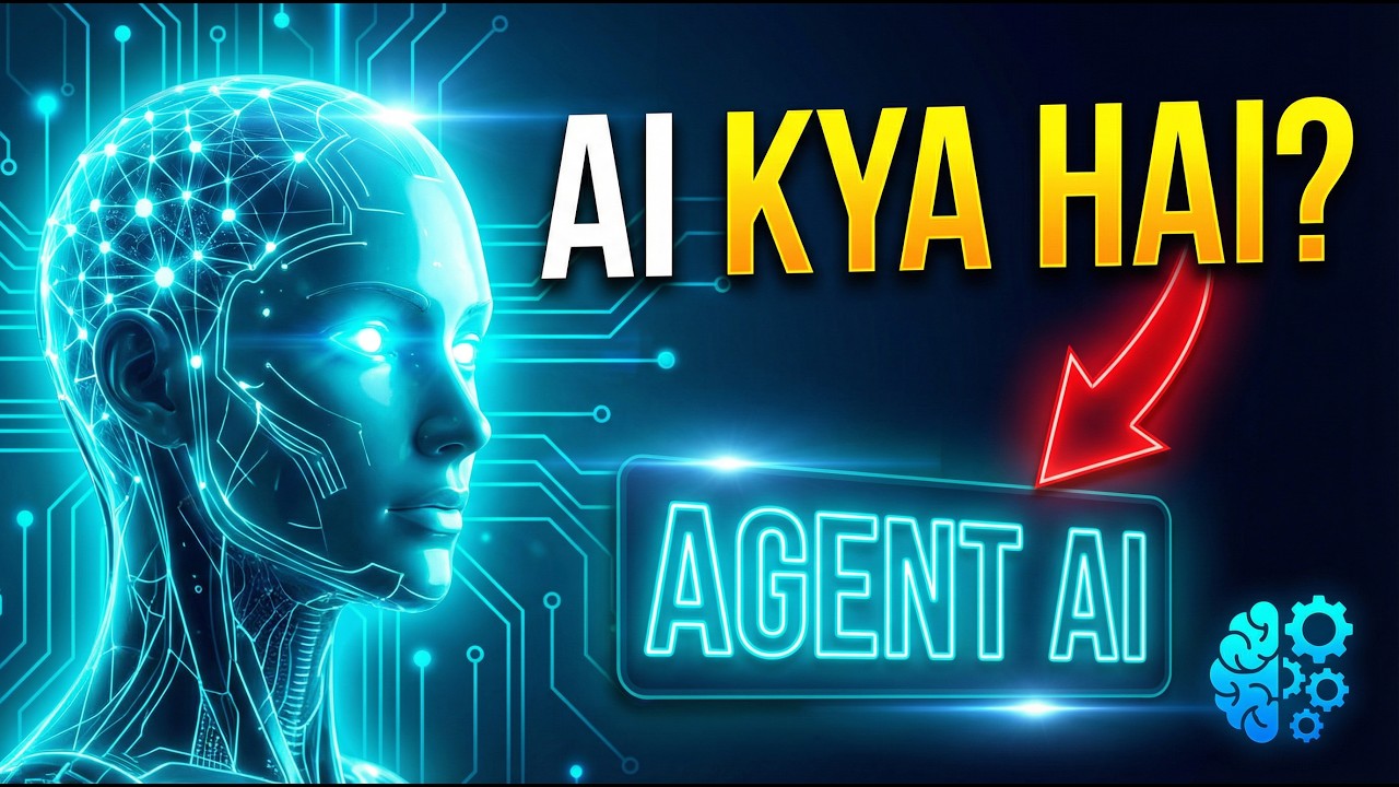 AI Kya Hai? | Agent AI Explained in Hinglish | Future of AI 2026 🤖🧠 ...