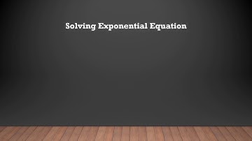 Solving Exponential Equations and Inequalities