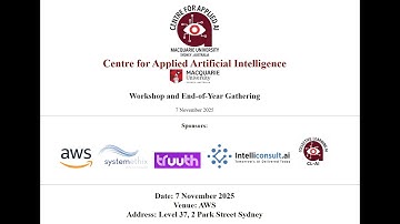 Centre for Applied Artificial Intelligence - EoY Workshop 2025