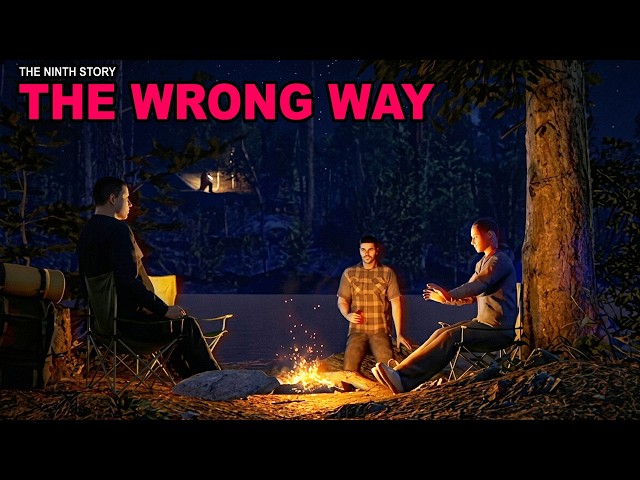 SEHARUSNYA AKU TIDAK BERKEMAH BERSAMA TEMANKU DIMALAM HARI.... The Wrong Way