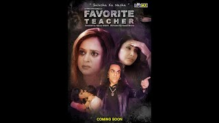 Hotmx Originals Favorite Teacher New Teaser Episode 5 6 Streaming Now