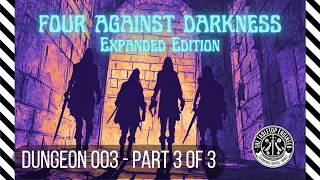 4AD Dungeon Extended Edition - Подземелье 003, часть 3 из 3