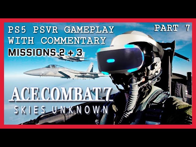 Today I revisited ACE COMBAT 7 VR. Plays amazing on PS5/PSVR1. We