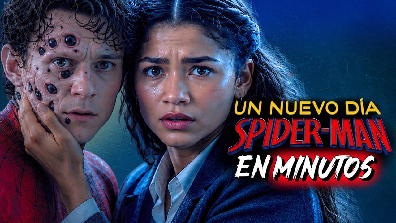Miniatura de YouTube: SPIDER-MAN: UN NUEVO DÍA (2026) RESUMEN EN MINUTOS | 🕷️
