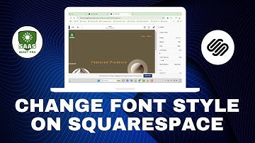 How to Change the Font Style on Squarespace