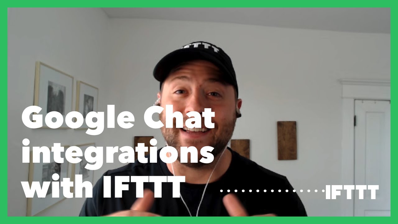 Google Chat Integrations with IFTTT