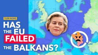 How the EU Failed the Western Balkans