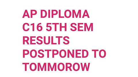 AP SBTET DIPLOMA C16 5TH SEM RESULTS DATE POSTPONED OFFICIAL UPDATE BY VIDYAVISION