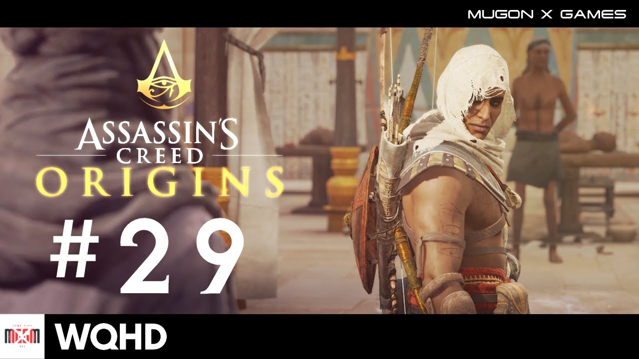 29 Wqhd Assassin S Creed Origins アサシンクリード オリジンズ 無言 プレイ動画 Youtube