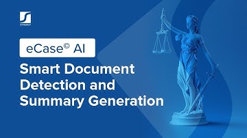 Synergy eCase© AI - Smart Document Detection and Summary Generation