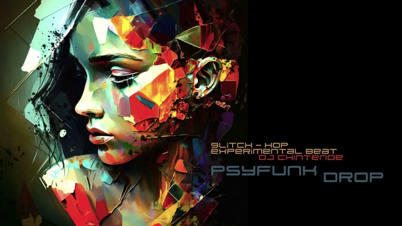 the drivers   CHINTENDE    psyfunk · DnB  · Electronic  ·  EDM  ·  future · Downtempo