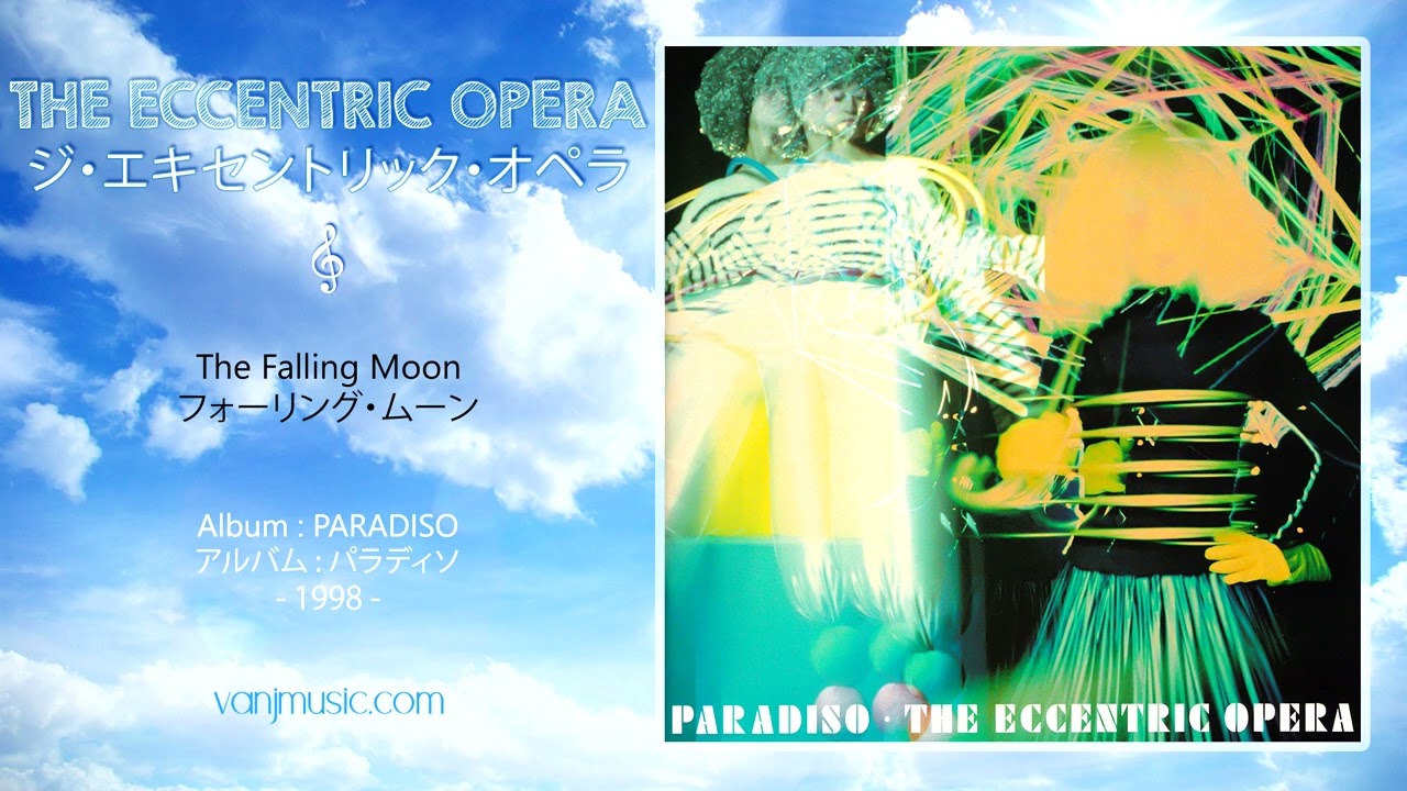 THE ECCENTRIC OPERA (ジ・エキセントリック・オペラ) - The Falling