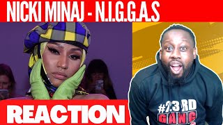 Nicki Minaj - N.I.G.G.A.S (Explicit) | @nickiminaj | @23rdMAB REACTION
