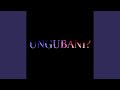 Ungubani