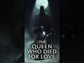 The Queen Who Saved Her King