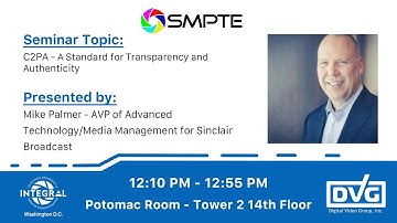 SMPTE  presentation at DVG Integral DC 2024!