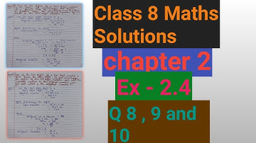 | NCERT Class 8 Maths  | Chapter 2|  Ex 2.4 | Q 8 , 9 and 10 | Linear equation in one variable |