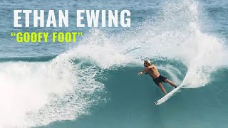 Ethan Ewing as a Goofy Foot