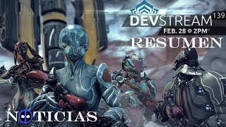 Noticias Warframe - Devstream 139: Resumen - CAMBIOS IMPORTANTES