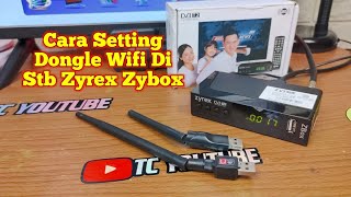 Cara Setting Dongle Wifi Di Stb Zyrex Zybox