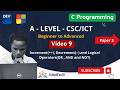 Video 9: Increment, Decrement and Logical Operators