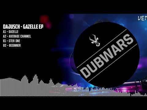 Dajusch — Dajusch - Gazelle EP [BLACK] (DUBWARS006)