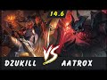 Dzukill - Yone vs Aatrox TOP Patch 14.6 - Yone Gameplay