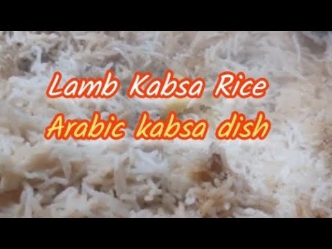 Lamb Kapsa rice | Arabic kabsa dish