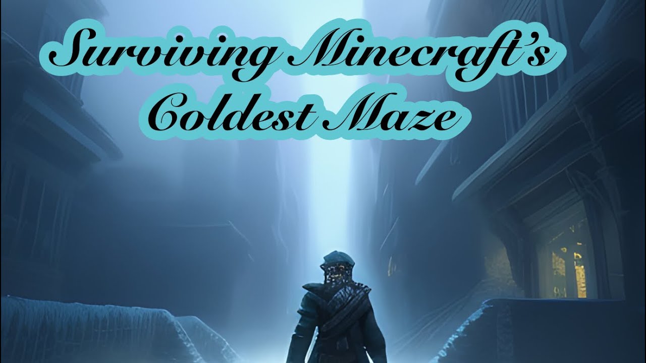 Surviving Minecraft's Coldest Maze