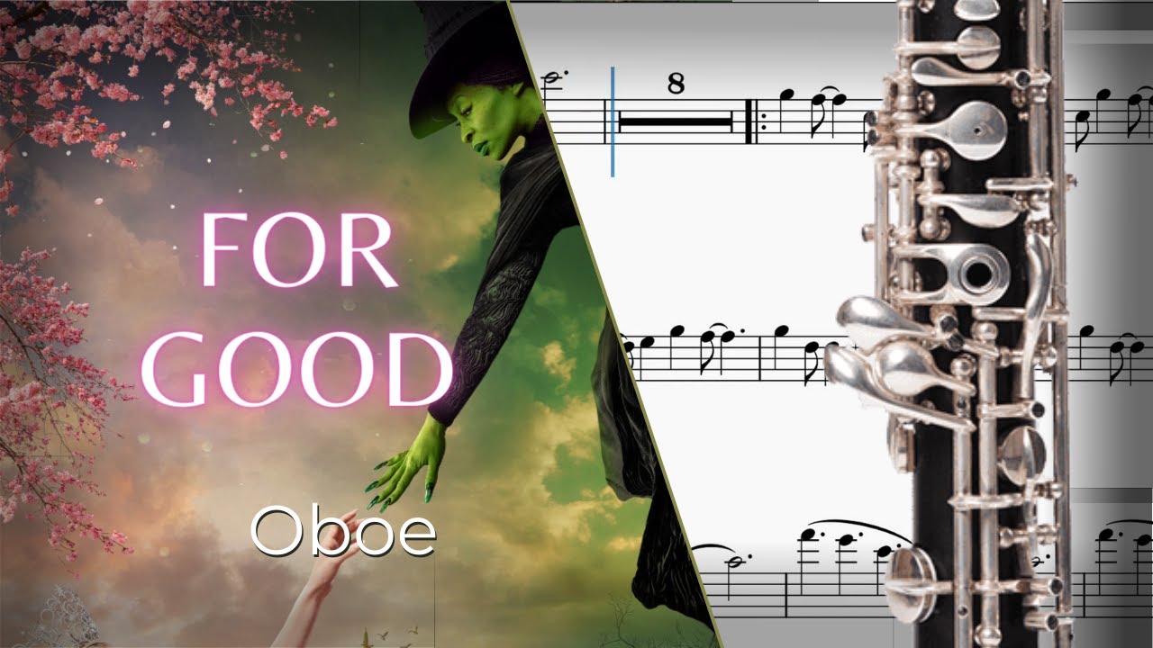 For Good – Oboe Sheet Music 🎶 | Wicked (Scrolling Score)