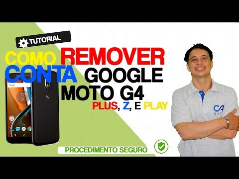 Como Remover Conta Google do Moto G4 Play 