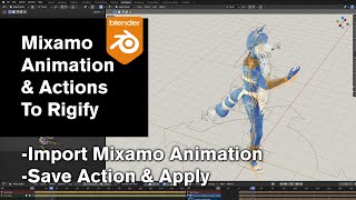 Mixamo animation and actions to Rigify