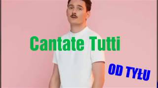 Cantate Tutti od tyłu | UKRYTY PRZEKAZ !? *odpowiadamy*