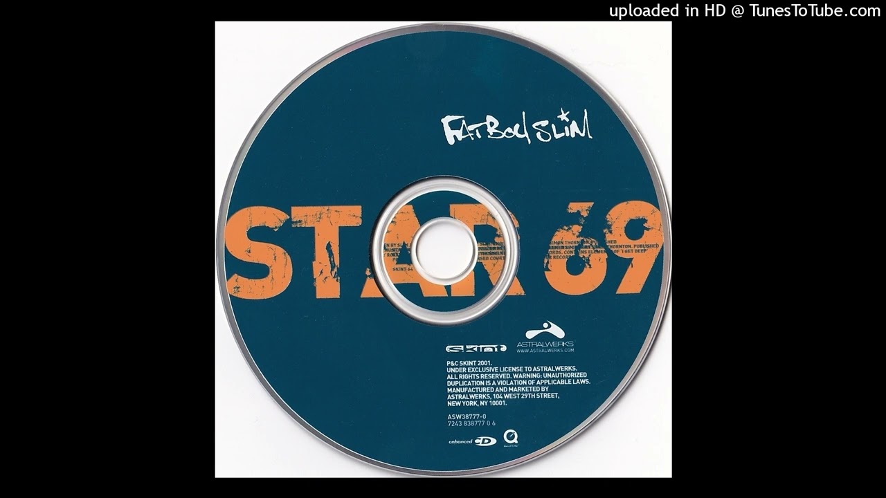 Fatboy Slim - Star 69 [Timo Maas Mix]