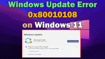 How to fix Windows update error 0x80010108 windows 11 or 10